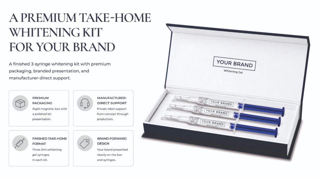 A premium take home whitening kit for your brand