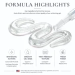 Whitening gel with key ingredient highlights.